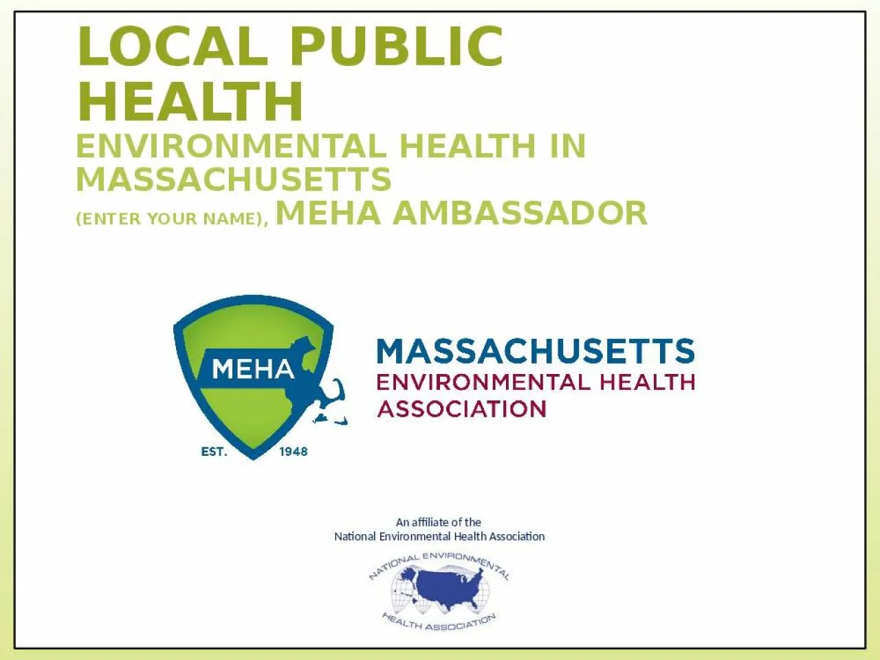 PPT-LOCAL PUBLIC HEALTH Environmental health in Massachusetts