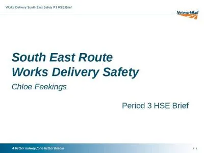 1 South East  Route Works Delivery Safety