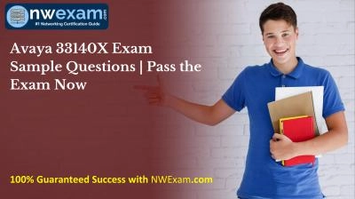 Avaya 33140X Exam Sample Questions | Pass the Exam Now