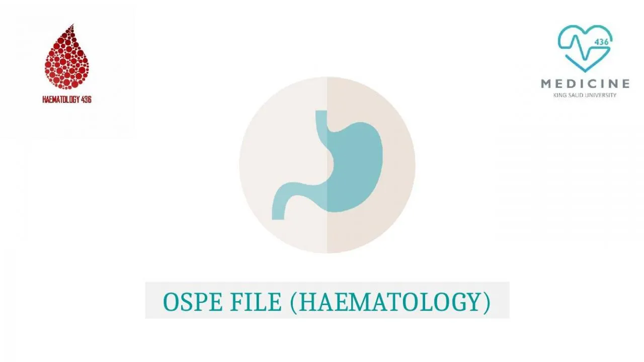 PPT-OSPE FILE (HAEMATOLOGY) Notes: