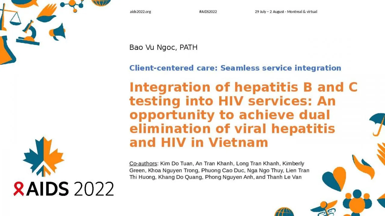 PPT-Integration of hepatitis B and C testing into HIV services: An opportunity to achieve