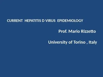 CURRENT  HEPATITIS D VIRUS  EPIDEMIOLOGY