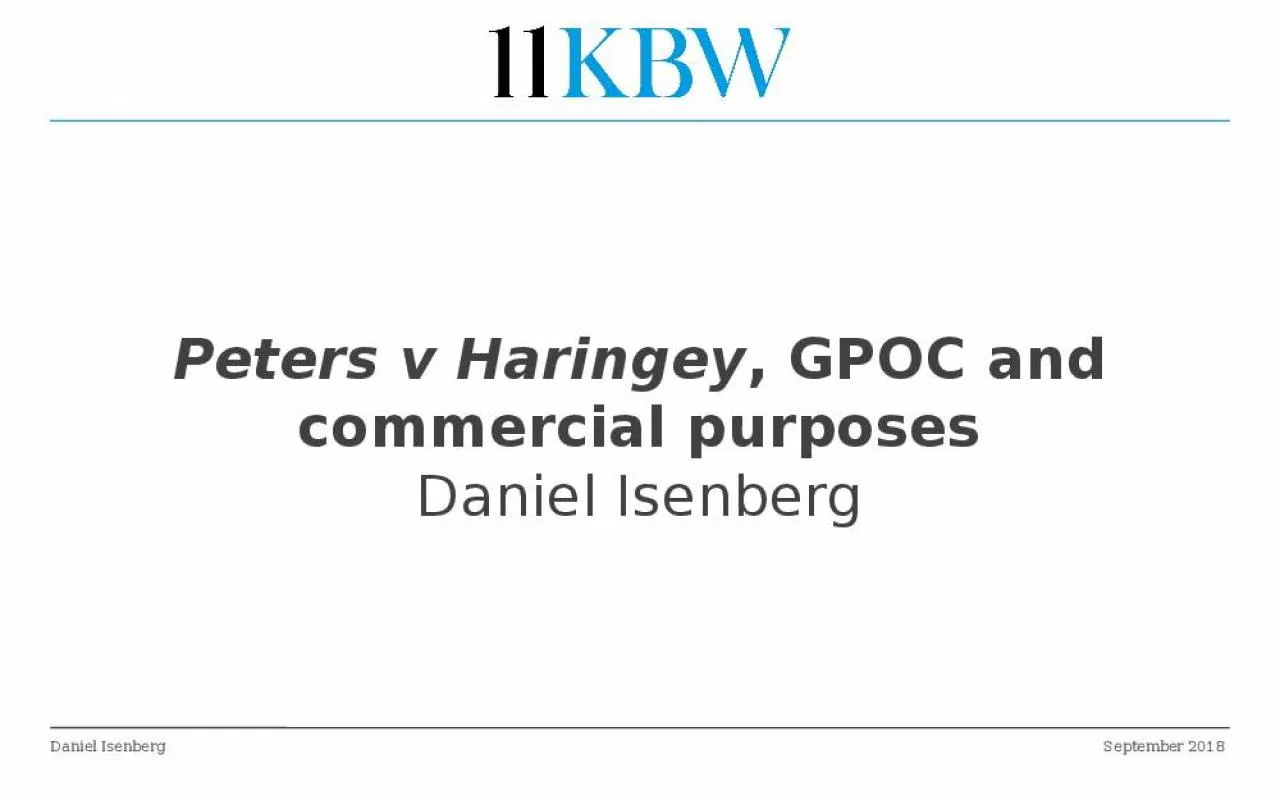 PPT-Peters v Haringey , GPOC and commercial purposes