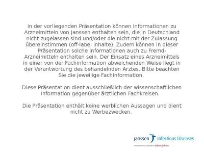 In der vorliegenden Präsentation können Informationen zu Arzneimitteln von Janssen enthalten sein