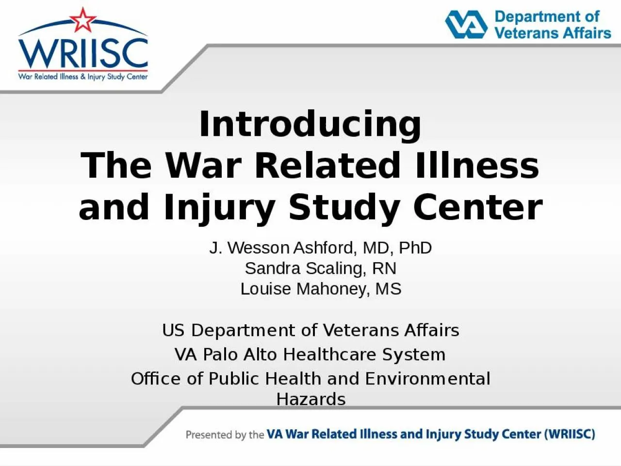 PPT-Introducing The War Related Illness and Injury Study Center