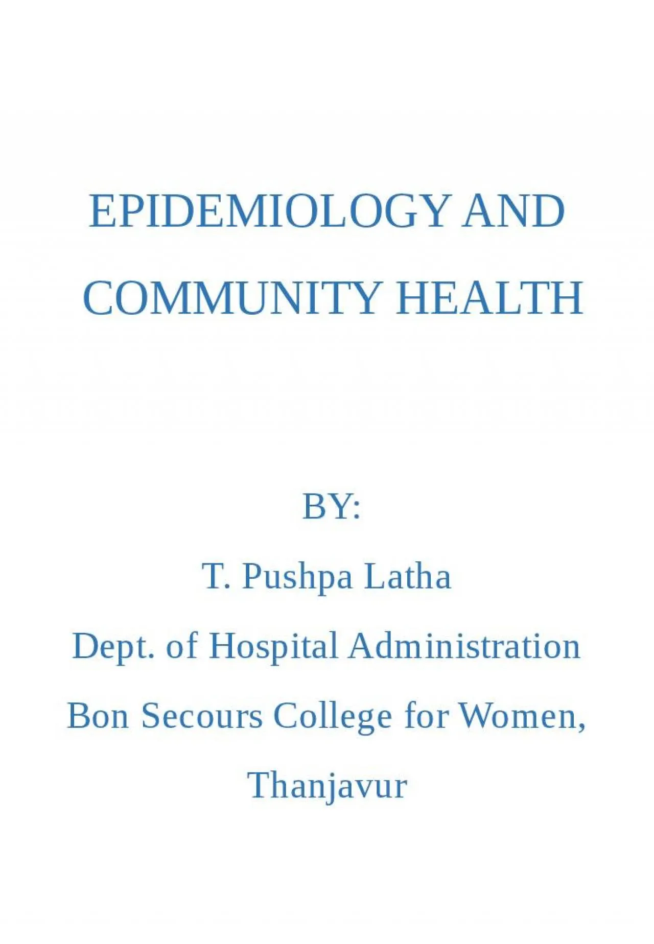 PPT-EPIDEMIOLOGY AND COMMUNITY HEALTH