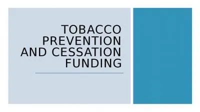 Tobacco Prevention and Cessation Funding