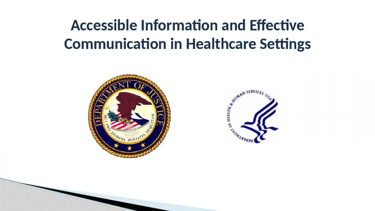 PPT-Accessible Information and Effective Communication in Healthcare Settings