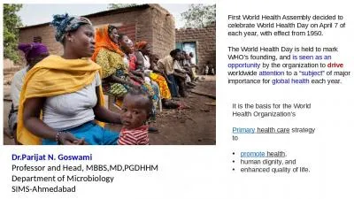 First World Health Assembly decided to celebrate World Health Day on April 7 of each year,