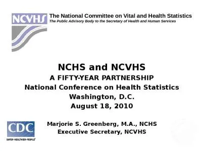 NCHS and NCVHS A FIFTY-YEAR PARTNERSHIP