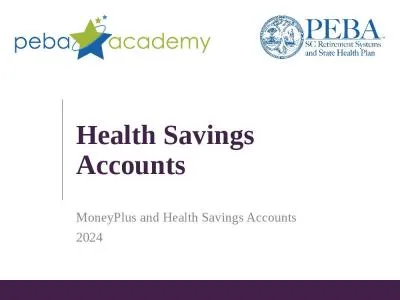 Health Savings Accounts MoneyPlus and Health Savings Accounts