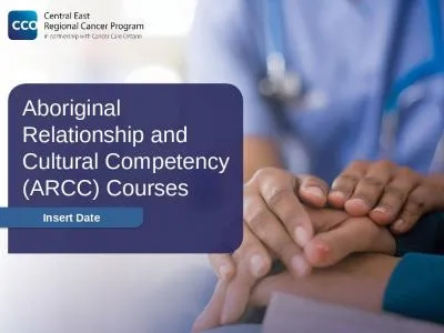 Aboriginal Relationship and Cultural Competency (ARCC) Courses