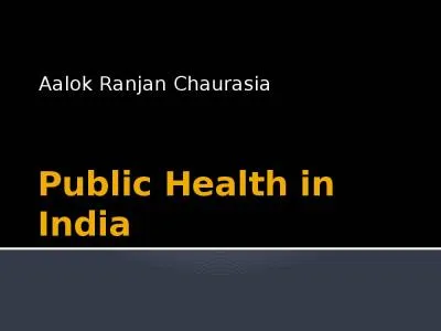 Public Health in India Aalok