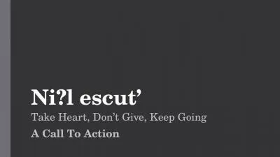 Ni?l escut’ Take Heart, Don’t Give, Keep Going