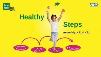 Healthy Steps Assembly: KS1 & KS2