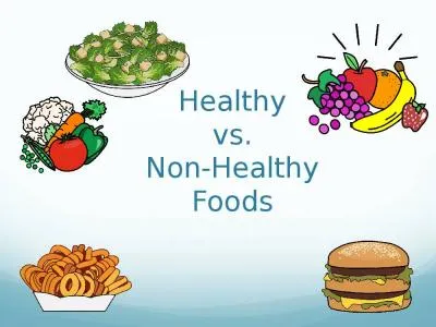 Healthy vs. Non-Healthy Foods