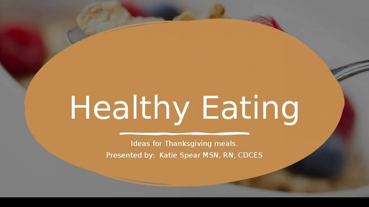 PPT-Healthy Eating Ideas for Thanksgiving meals.