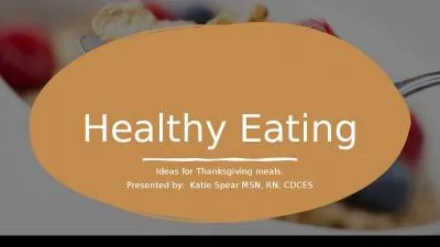 Healthy Eating Ideas for Thanksgiving meals.