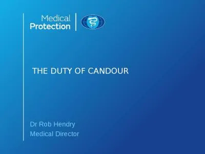 The Duty Of  Candour Dr Rob Hendry