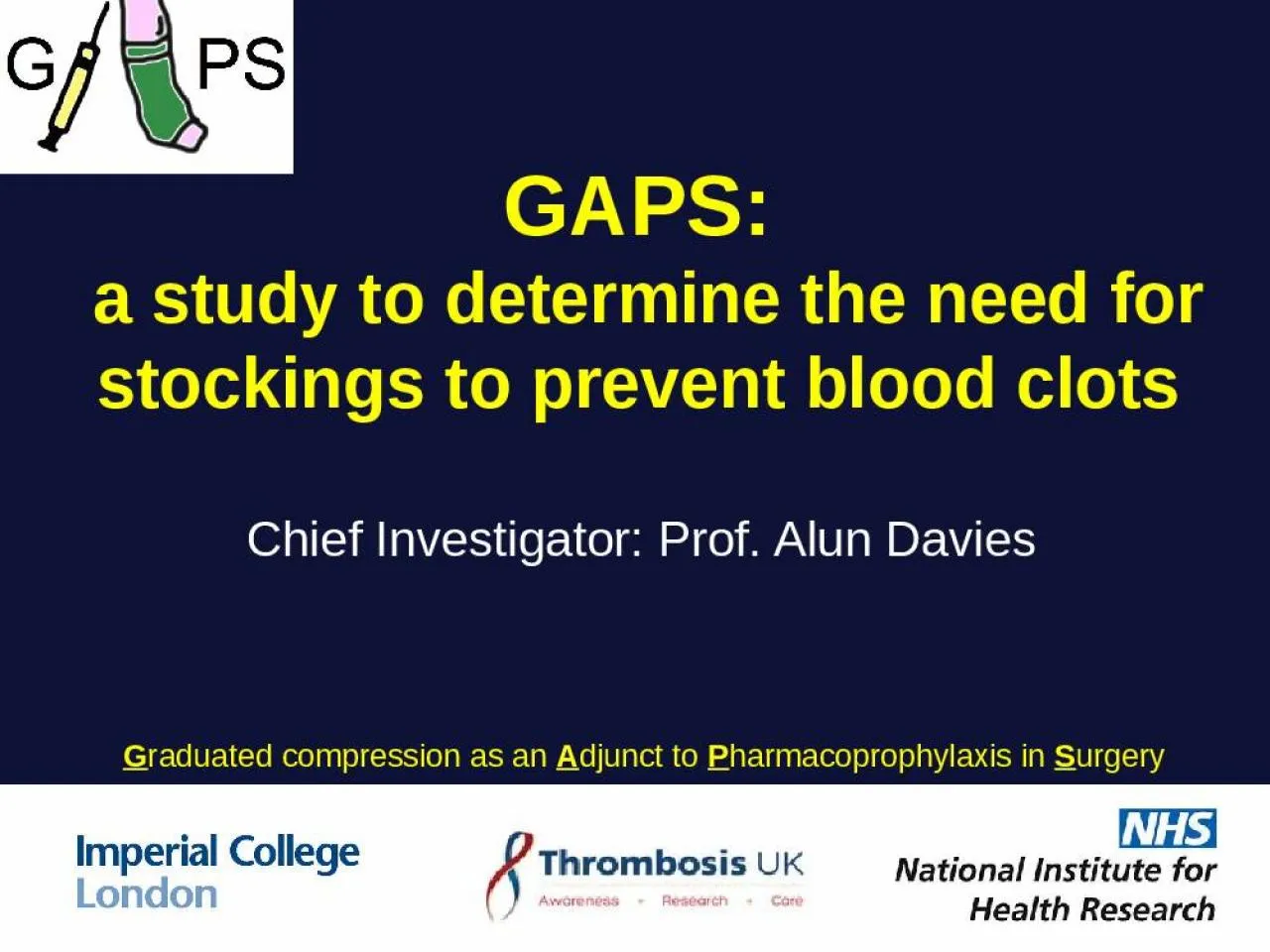 PPT-GAPS: a study to determine the need for stockings to prevent blood clots