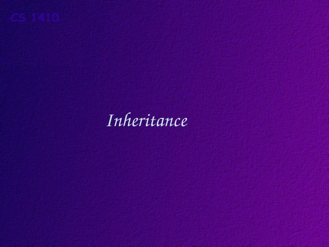 PPT-Inheritance Topics Inheritance