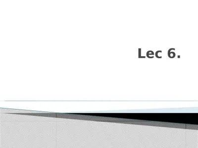 Lec  6. The term (substance abuse) is commonly used to describe the hazardous or addictive