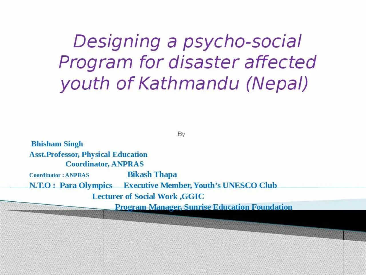 PPT-Designing a psycho-social Program for disaster affected youth of