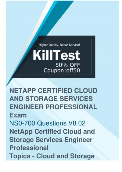 NetApp NS0-700 Exam Questions - Make Preparations Well and Get Great Scores