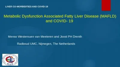 Metabolic Dysfunction Associated Fatty Liver Disease (MAFLD) and COVID- 19