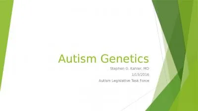 Autism Genetics Stephen G.