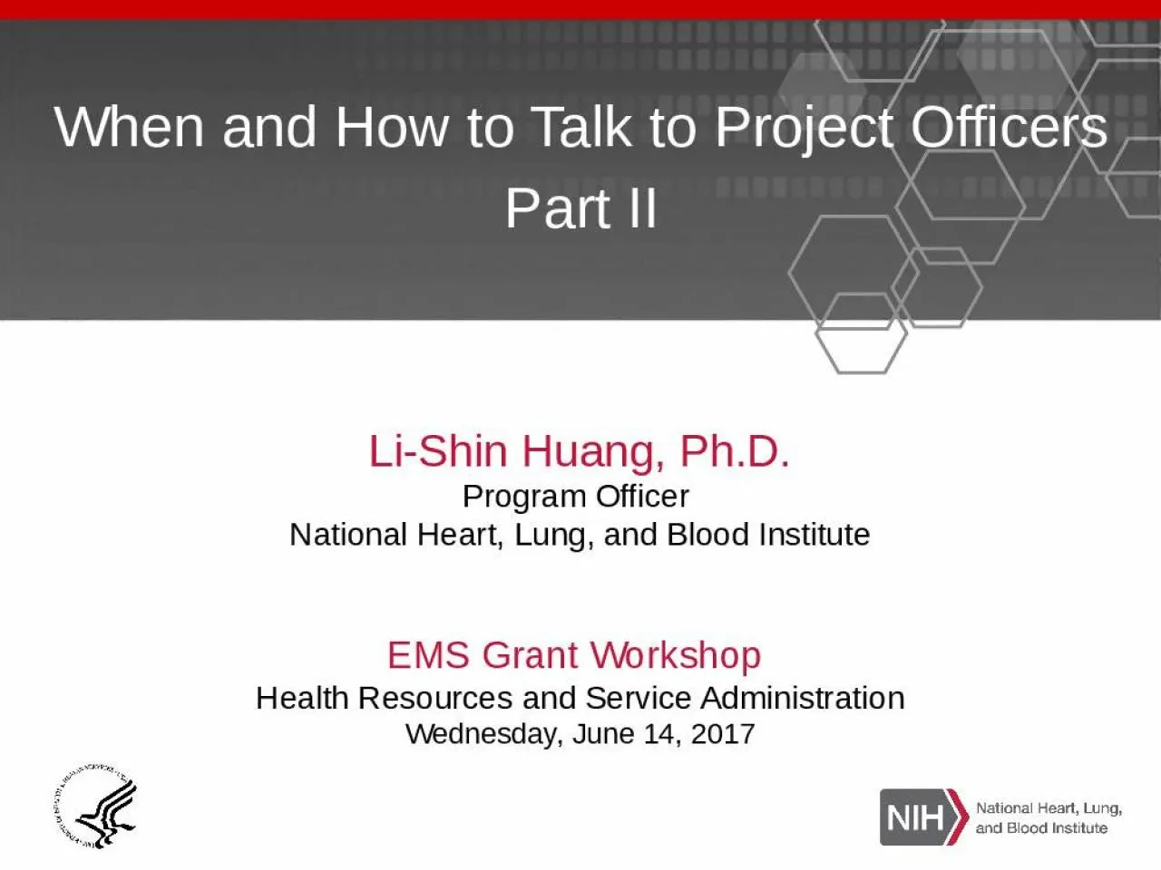 PPT-When and How to Talk to Project Officers