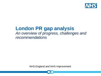 London PR gap analysis An overview of progress, challenges and recommendations