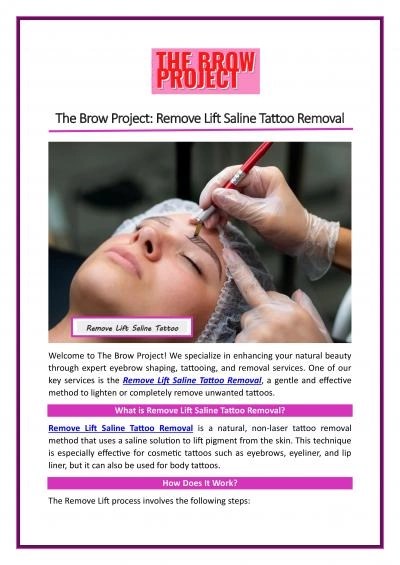 The Brow Project: Remove Lift Saline Tattoo Removal