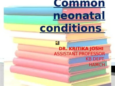 Common neonatal conditions