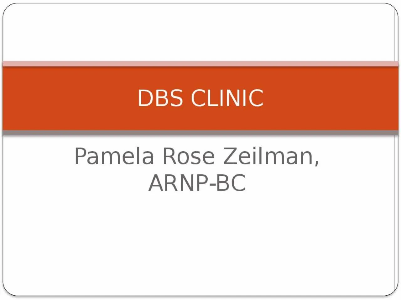 PPT-Pamela Rose Zeilman, ARNP-BC