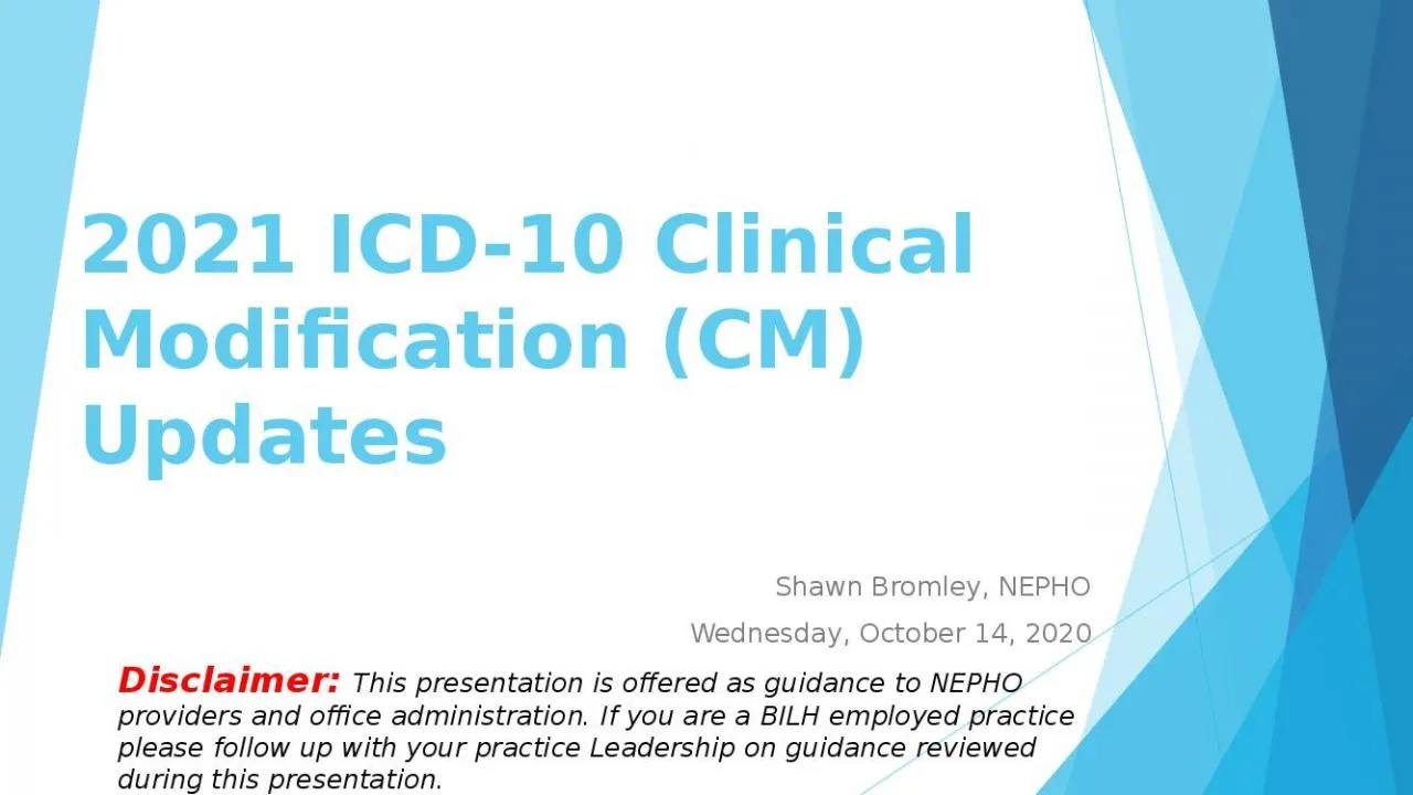 PPT-2021 ICD-10 Clinical Modification (CM) Updates