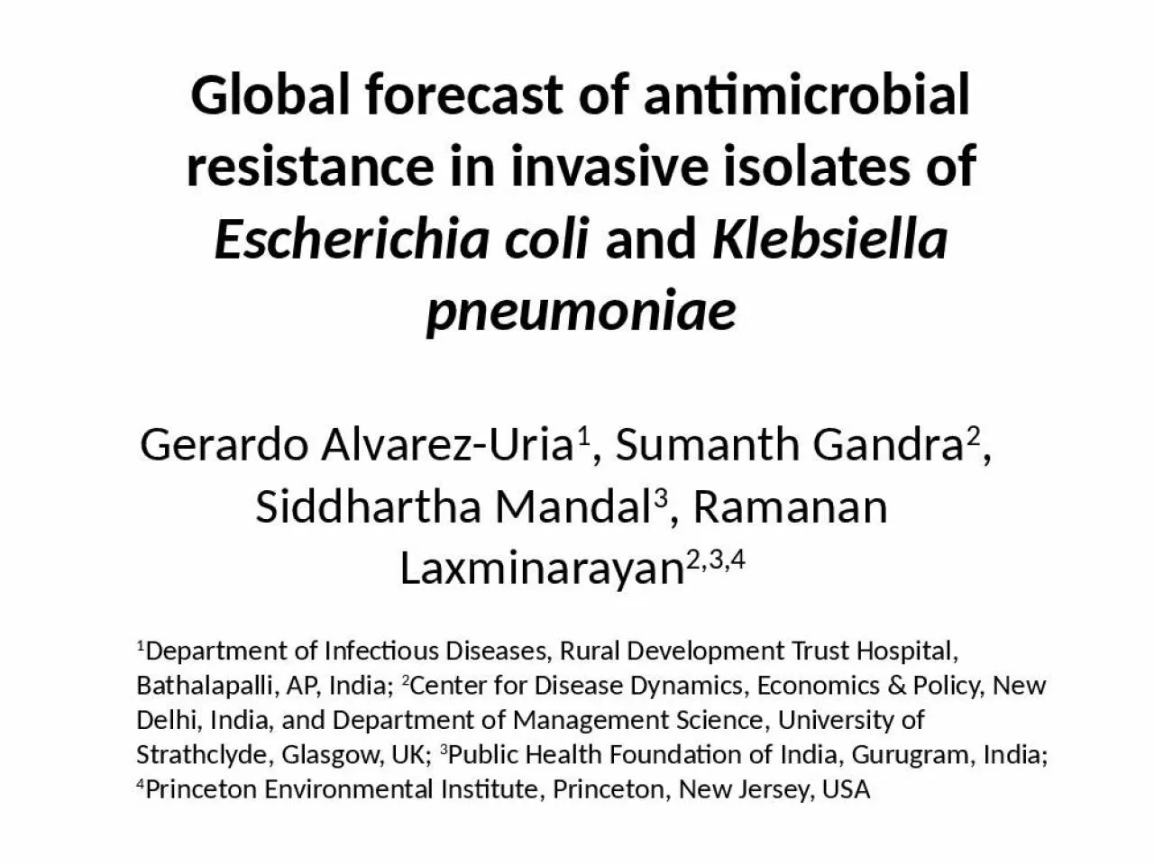 PPT-Global forecast of antimicrobial resistance in invasive isolates of