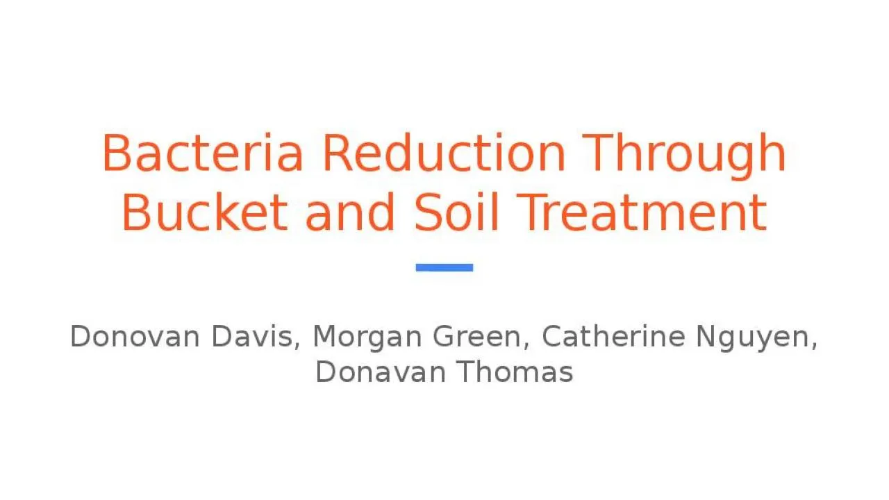 PPT-Bacteria Reduction Through Bucket and Soil Treatment