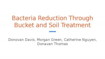 Bacteria Reduction Through Bucket and Soil Treatment