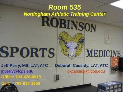 Room 535 Jeff Perry, MS, LAT, ATC