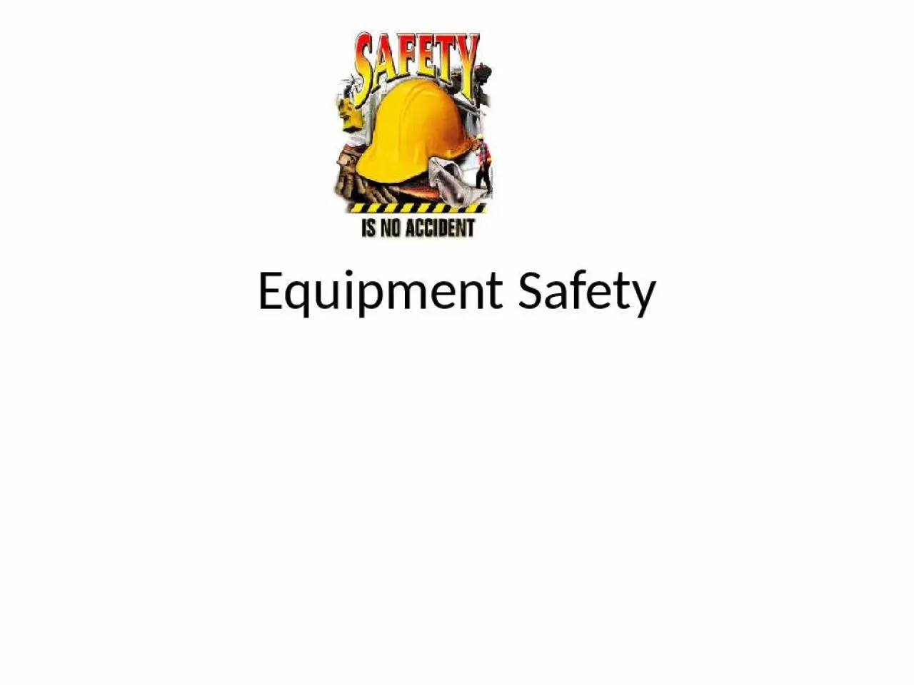 PPT-Equipment Safety Laboratory Equipment