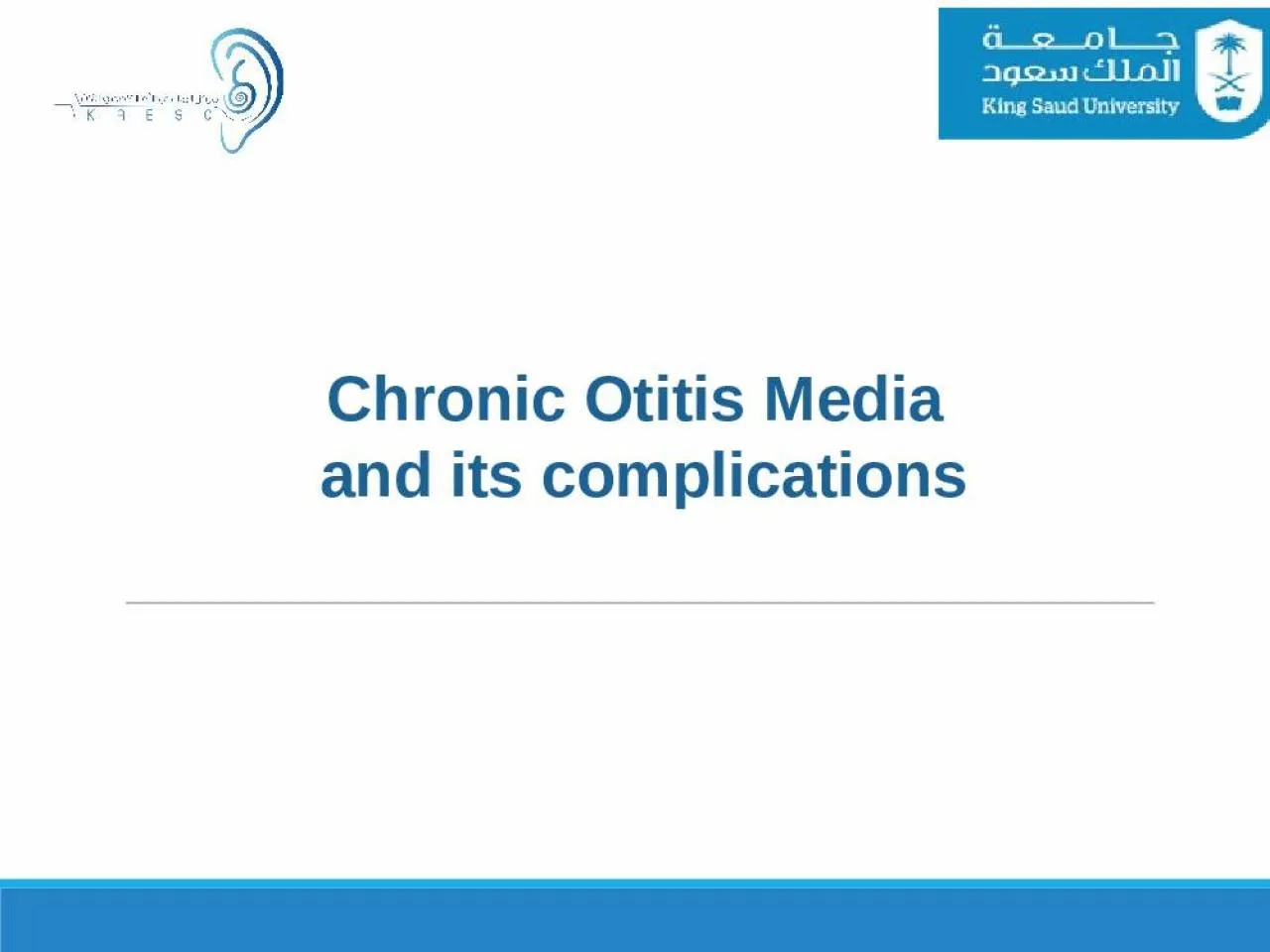 PPT-Chronic Otitis Media and its complications