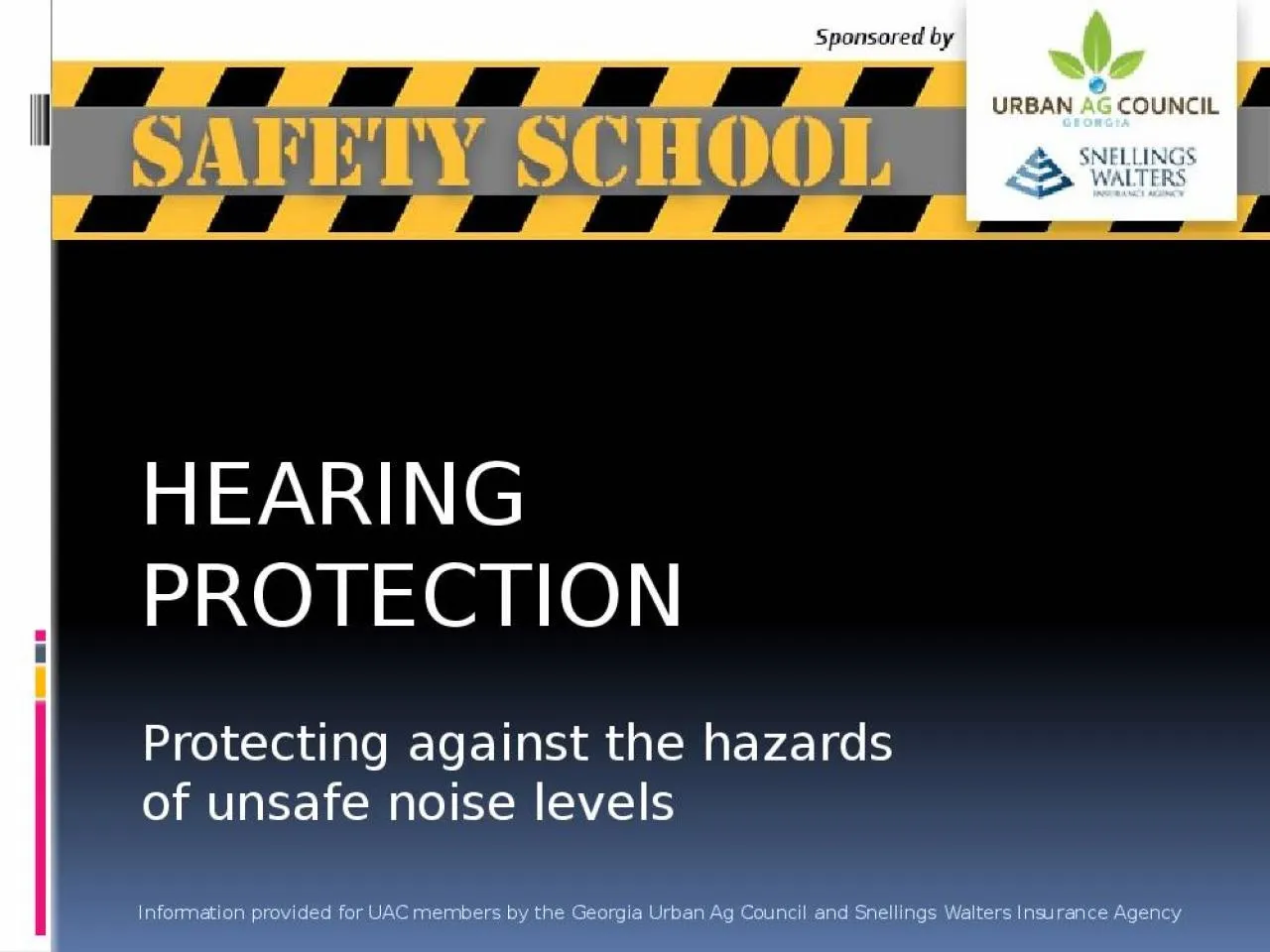 PPT-HEARING PROTECTION Protecting against the hazards of unsafe noise levels