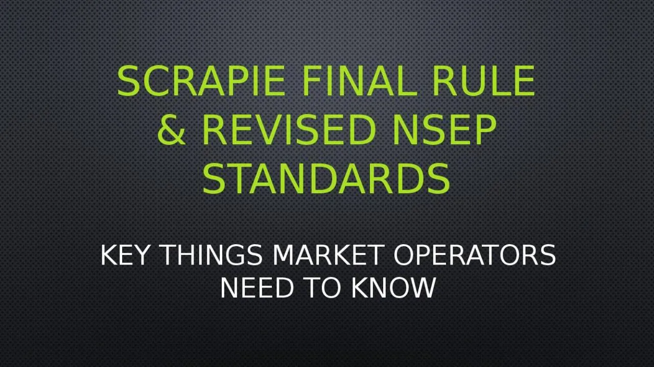 PPT-Scrapie Final rule & revised NSEP Standards