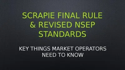 Scrapie Final rule & revised NSEP Standards