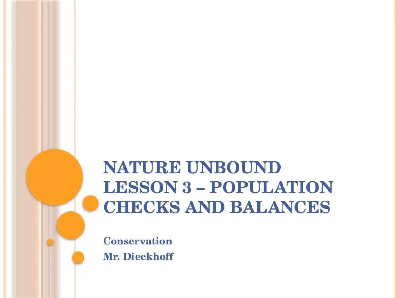 PPT-Nature Unbound Lesson 3 – Population Checks and Balances