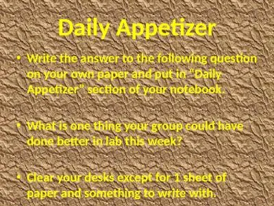 Daily Appetizer Write the answer to the following question on your own paper and put in