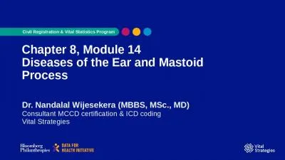 Chapter 8, Module 14 Diseases of the Ear and Mastoid Process