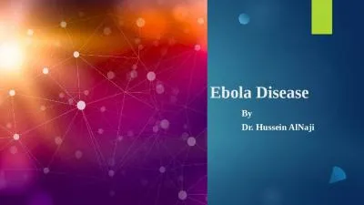 Ebola   Disease By Dr. Hussein