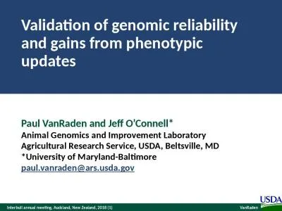 Validation of genomic reliability and gains from phenotypic updates